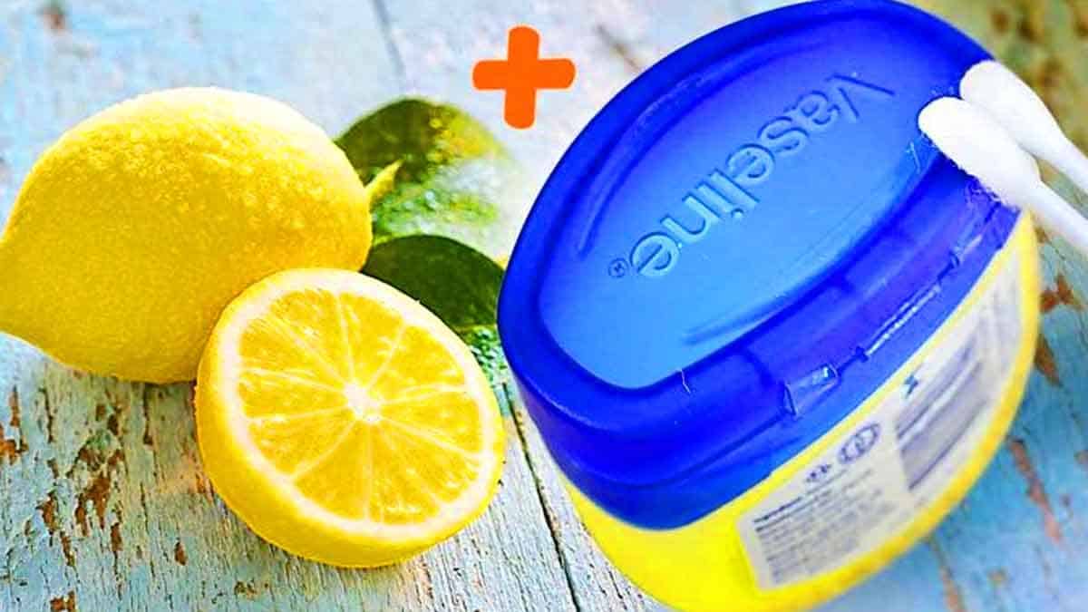Mélange vaseline et citron pour la peau
