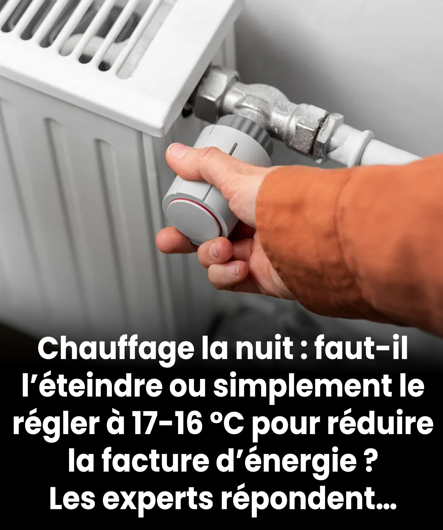 Eteindre Le Chauffage La Nuit